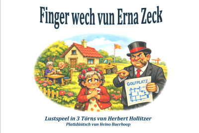 Sebarger Speeldeel &ndash; Finger wech vun Erna Zeck