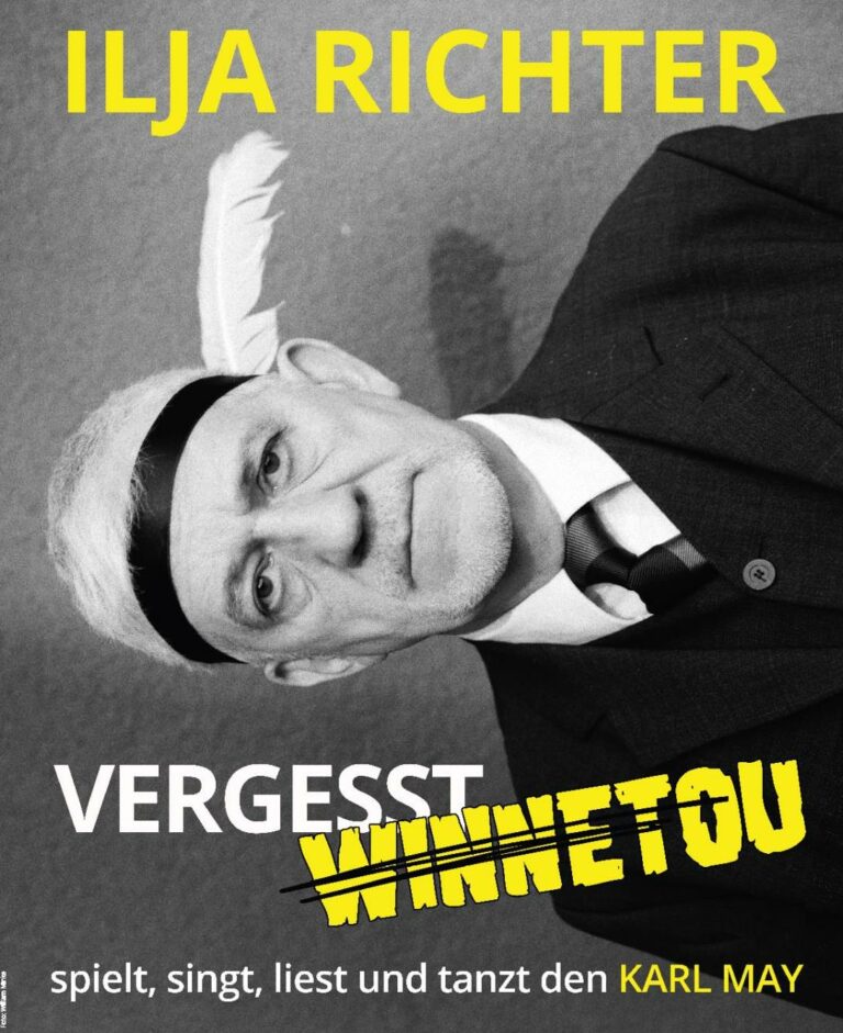 Vergesst Winnetou! Wilde Lesung mit Musik - Ilja Richter