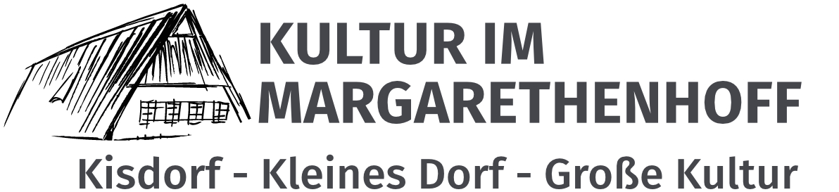 Logo des Margarethenhoff mit dem Schriftzug: Kultur im Margarethenhoff - Kisdorf - Kleines Dorf - Große Kultur